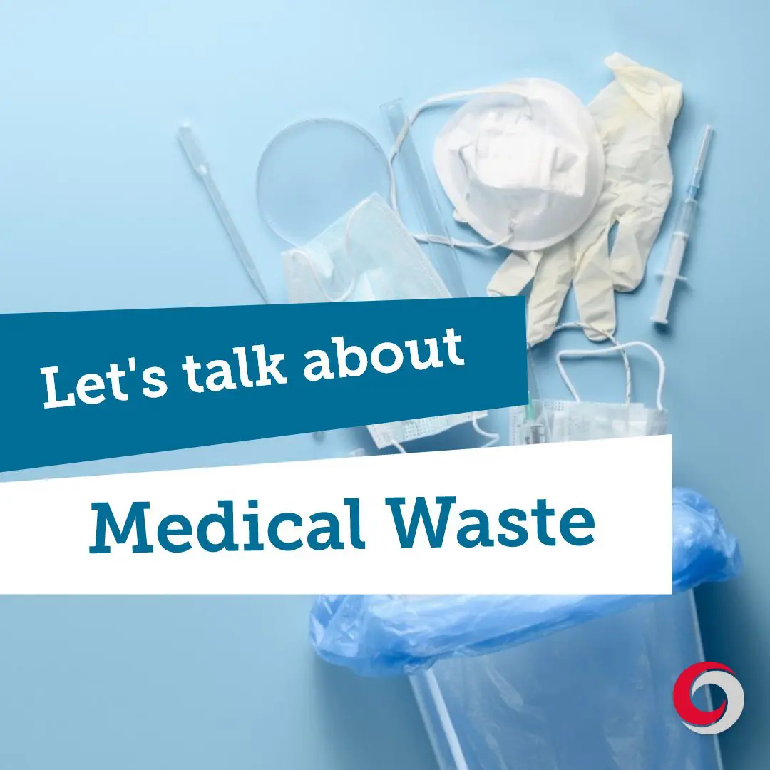 Overcoming Challenges With Medical Waste Management