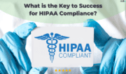 HIPAA Compliance What You Need To Know